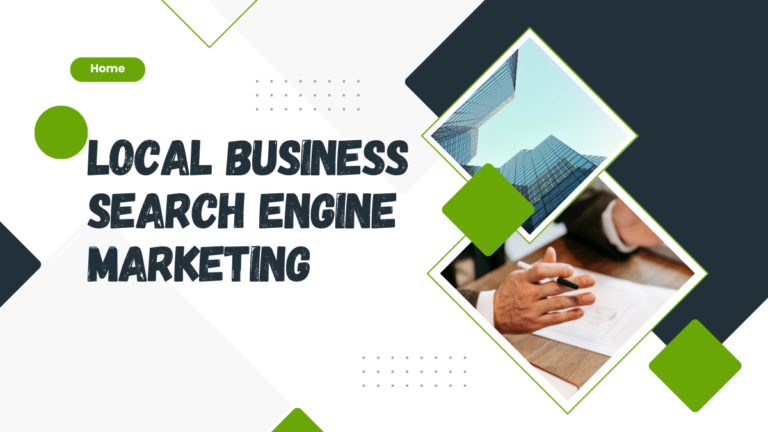 Local Business Search Engine Marketing