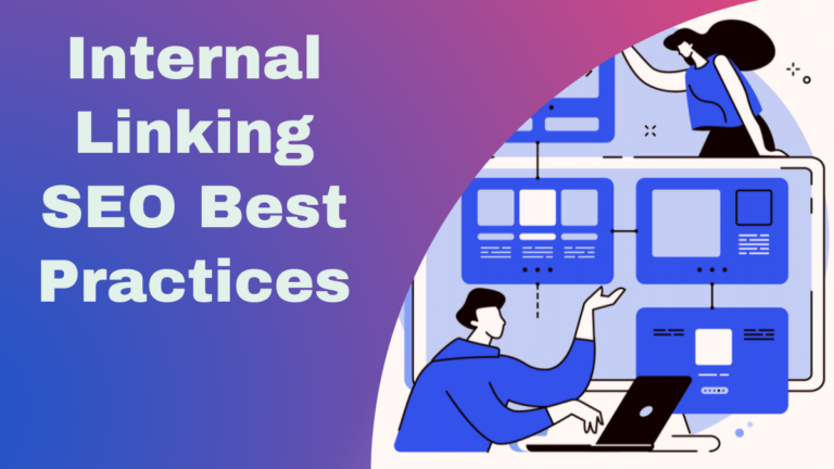 Internal Linking SEO Best Practices
