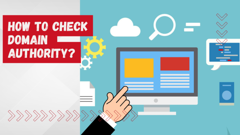 How To Check Domain Authority?